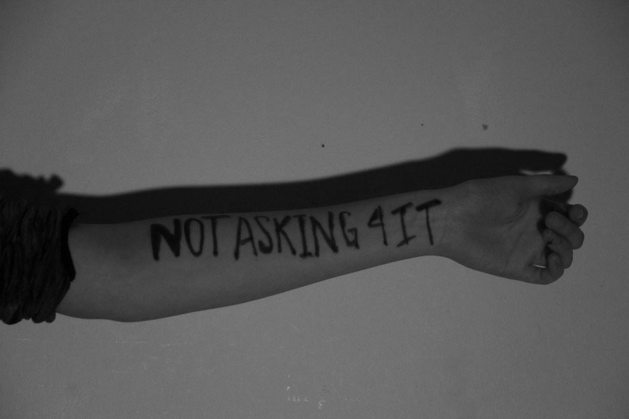 In the video there are multiple drawn out phrases portrayed on the bodies of victims, a common disoriented idea of sexual assault is that the victim was asking to be raped. While if they were asking for anything of the sorts, it wouldn’t be assault.